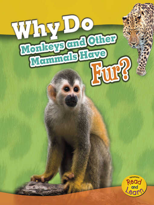 Title details for Why Do Monkeys and Other Mammals Have Fur? by Holly Beaumont - Available